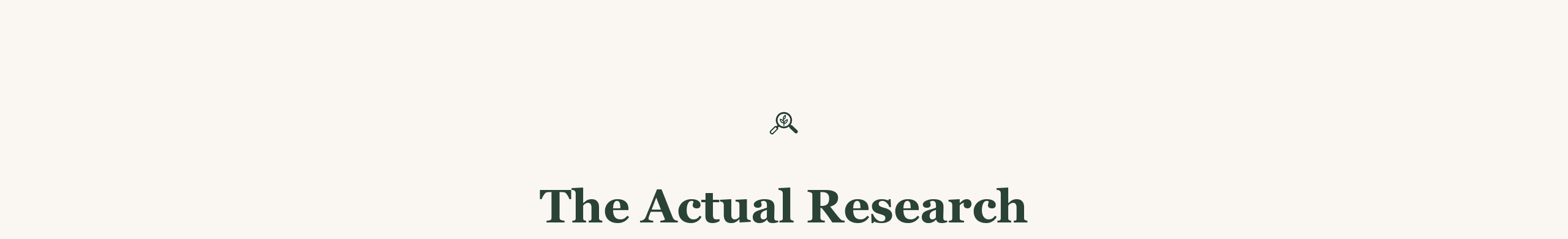 The Actual Research — We read the studies so the headline doesn't have to.